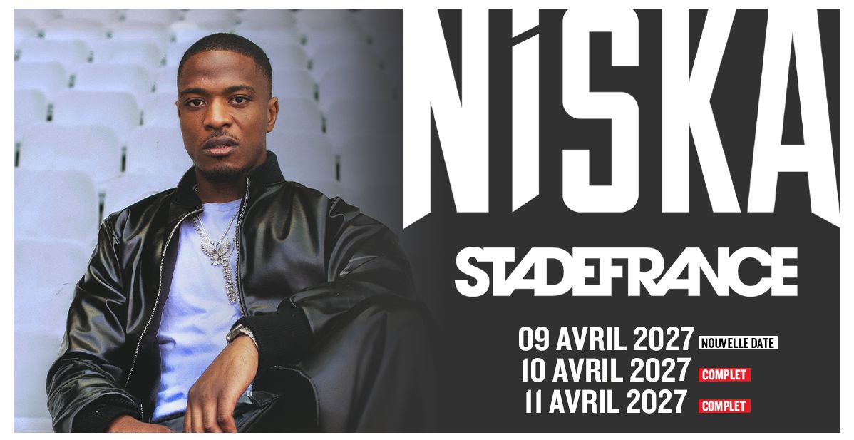 NISKA - Stade de France - Saint-Denis